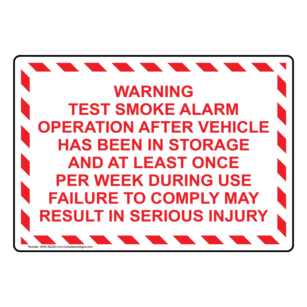 Warning Test Smoke Alarm Operation After Vehicle Sign NHE30229