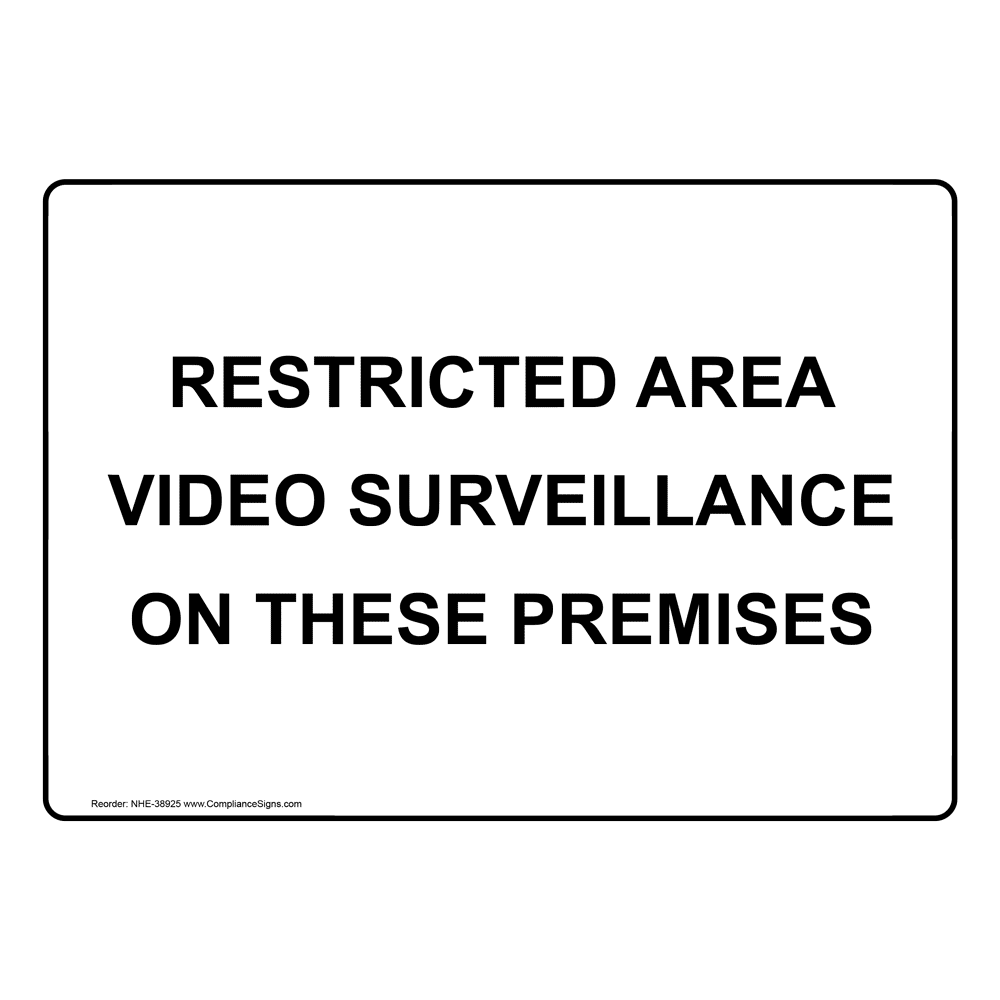 Restricted Area Video Surveillance On These Premises Sign NHE38925