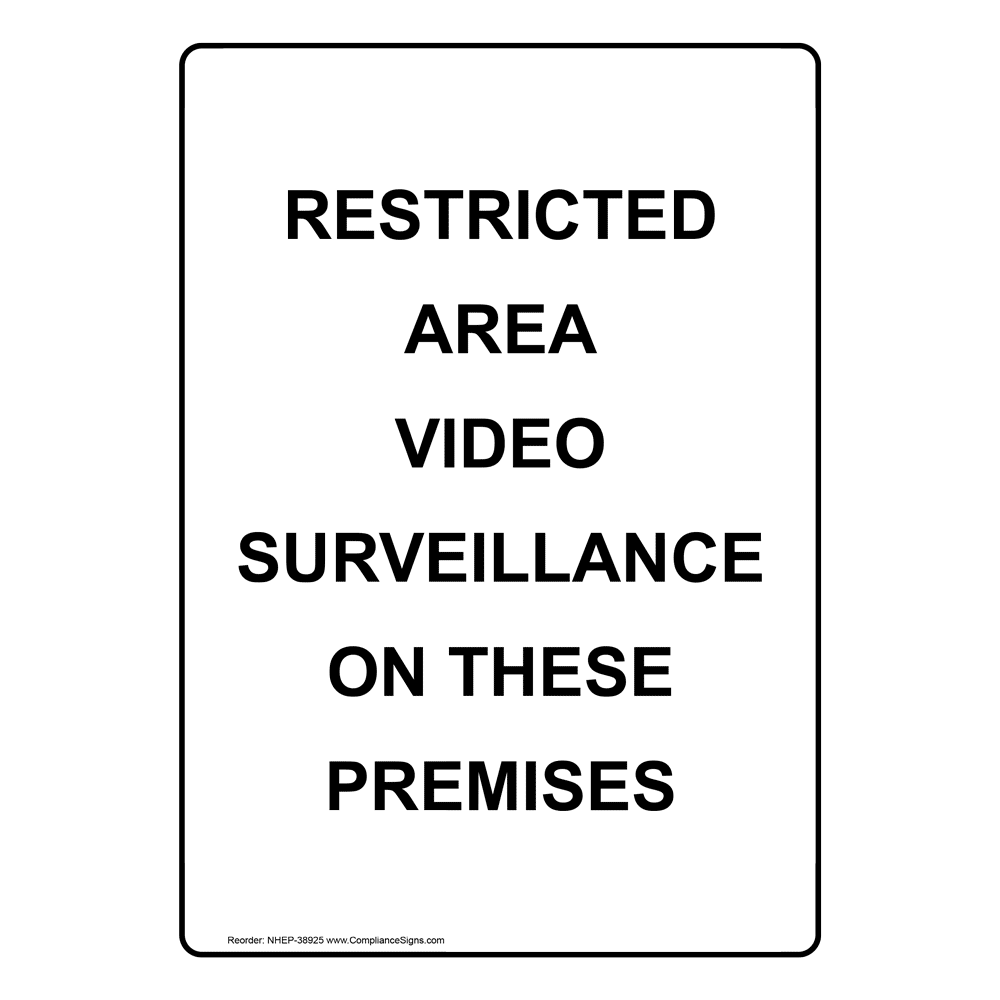 Portrait Restricted Area Video Surveillance Sign NHEP38925