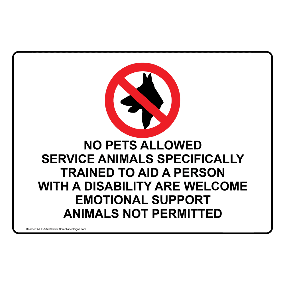 No Pets Allowed Service Animals Specifically Sign With Symbol NHE50499