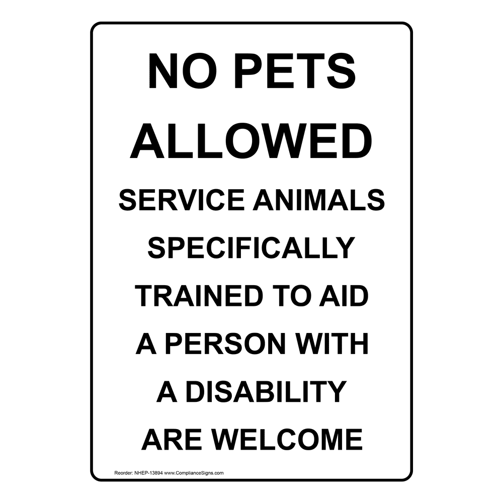 Portrait No Pets Except Service Animals Sign NHEP 13894 Handicap Assistance