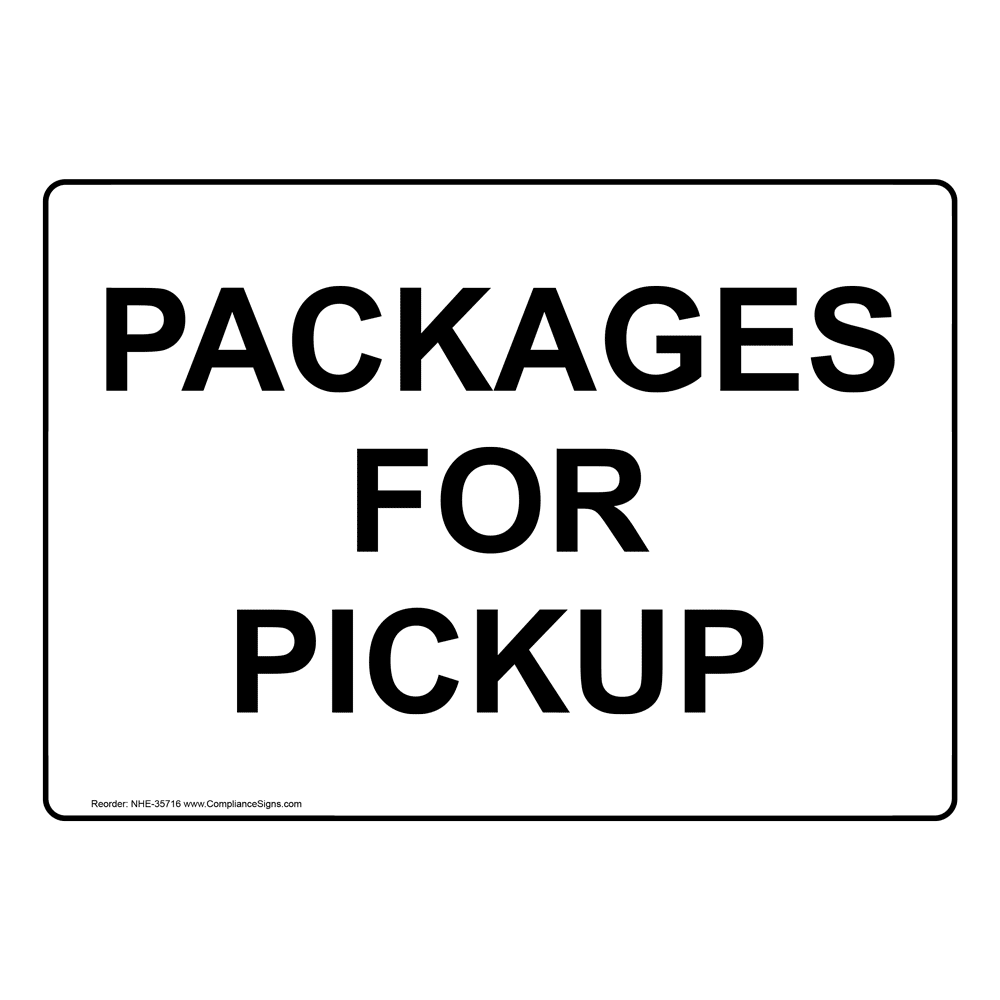 Packages For Pickup Sign NHE35716