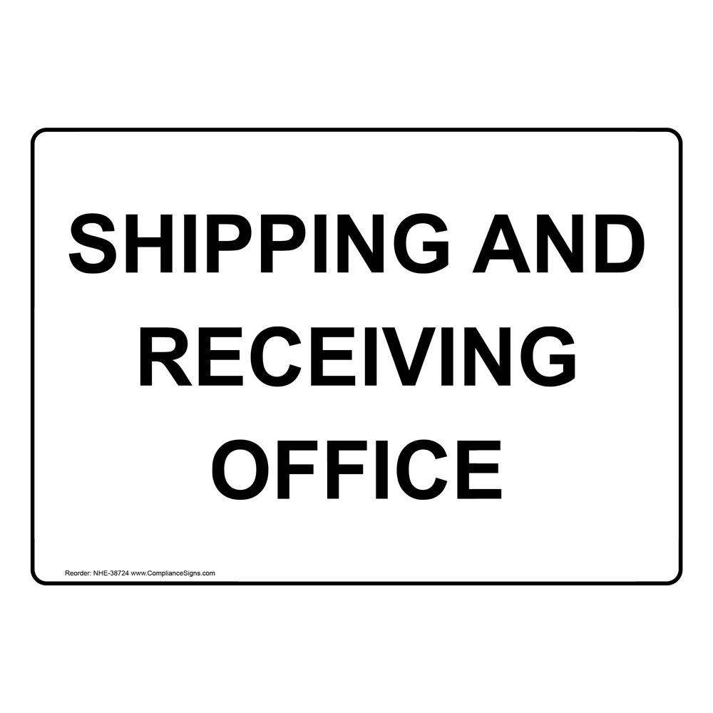 Shipping And Receiving Entrance Sign NHE38723_BLU