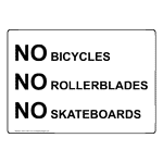 No Bicycles No Rollerblades No Skateboards Sign NHE-17581 Recreation