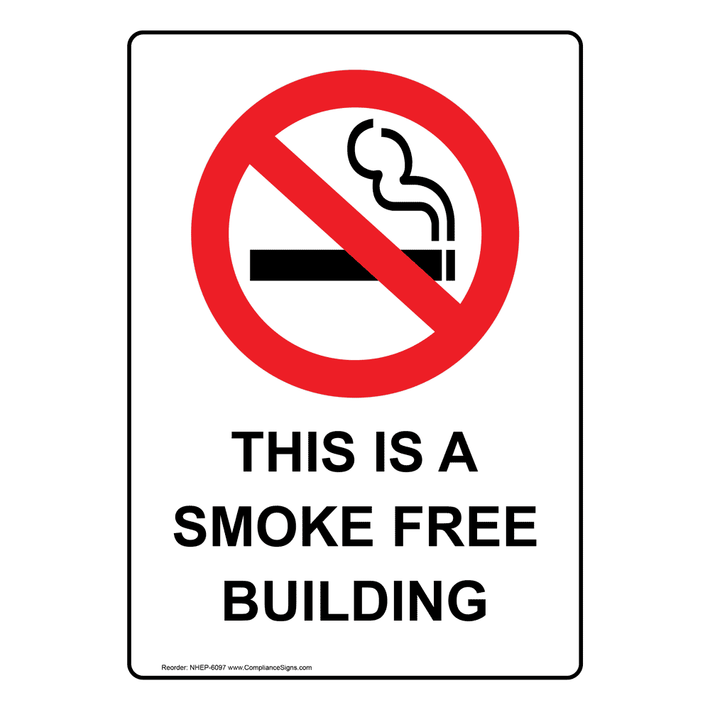 Portrait This Is A Smoke Free Building Sign NHEP6097 No Smoking