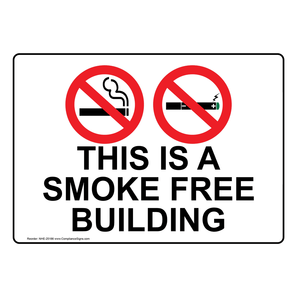 This Is A Smoke Free Building With Symbol Sign NHE25186 Smoking Area
