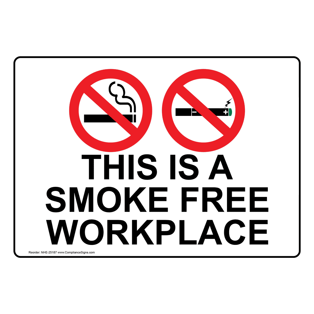 This Is A Smoke Free Workplace With Symbol Sign NHE25187 Smoking Area