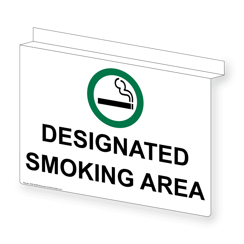 Designated Smoking Area Sign With Symbol NHE9036Ceiling Smoking Area