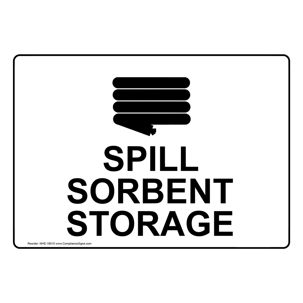 Spill Kit Inside Sign NHE18513 Facilities