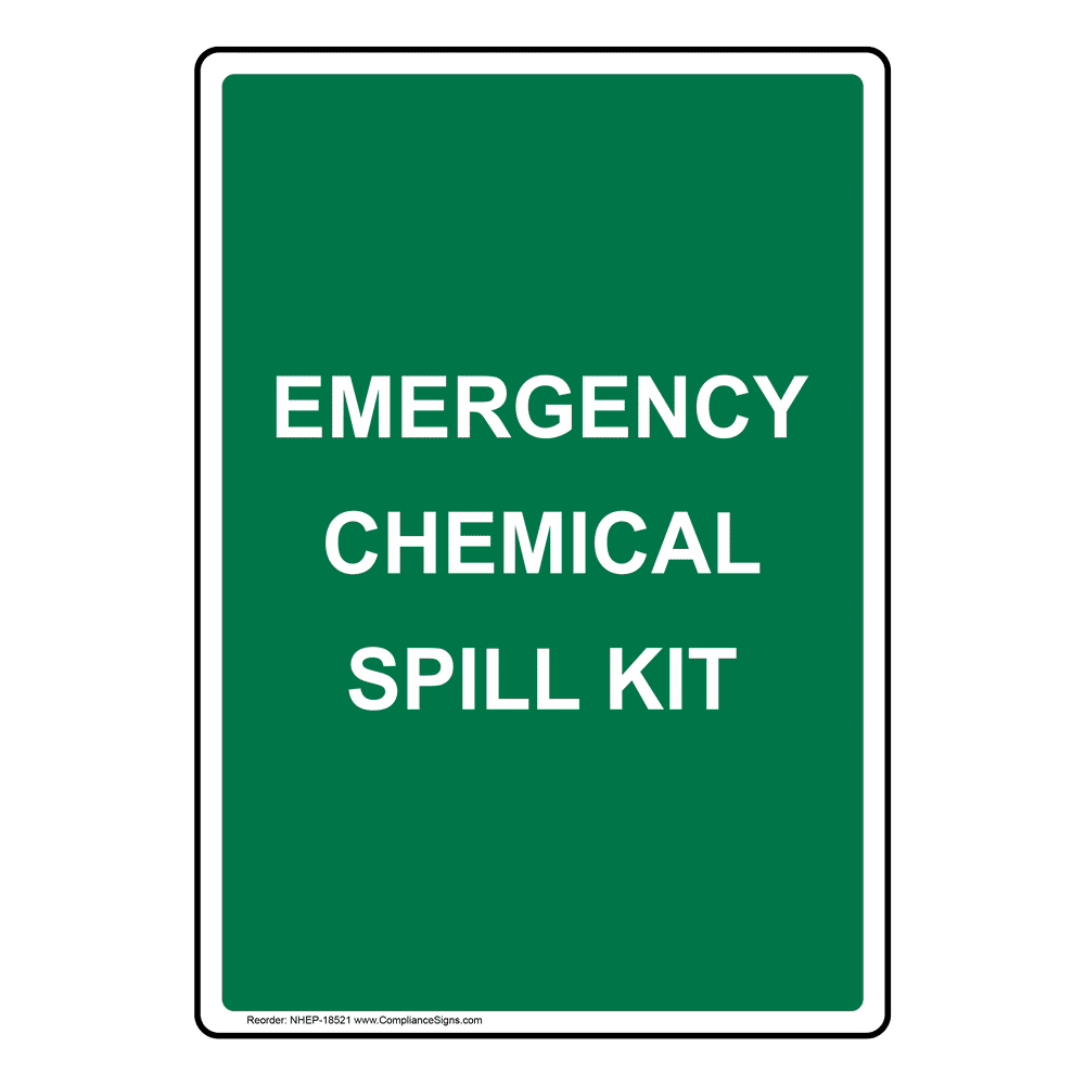 Portrait Emergency Chemical Spill Kit Sign NHEP18521