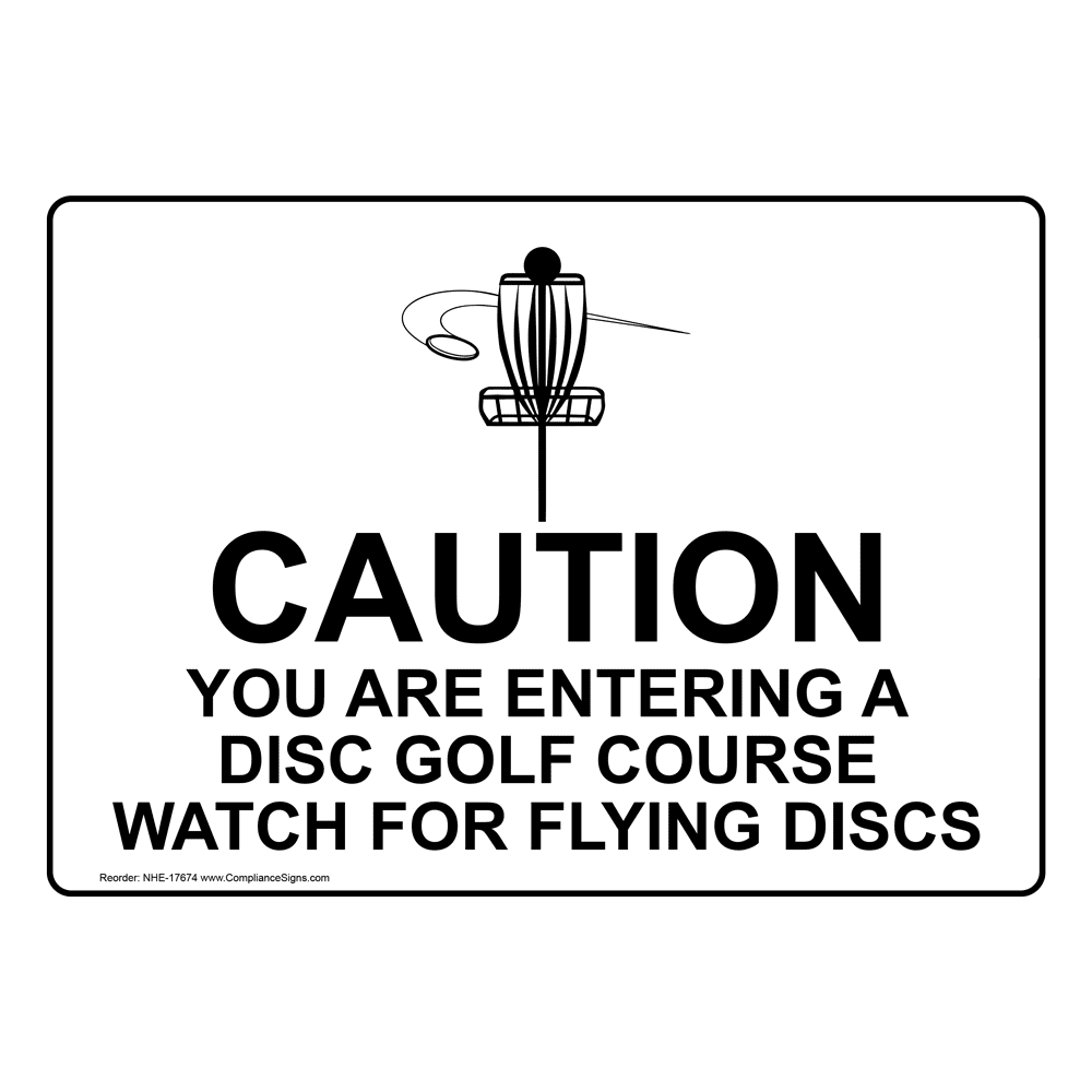 Disc Golf Course Watch For Flying Discs Sign NHE17674 Recreation