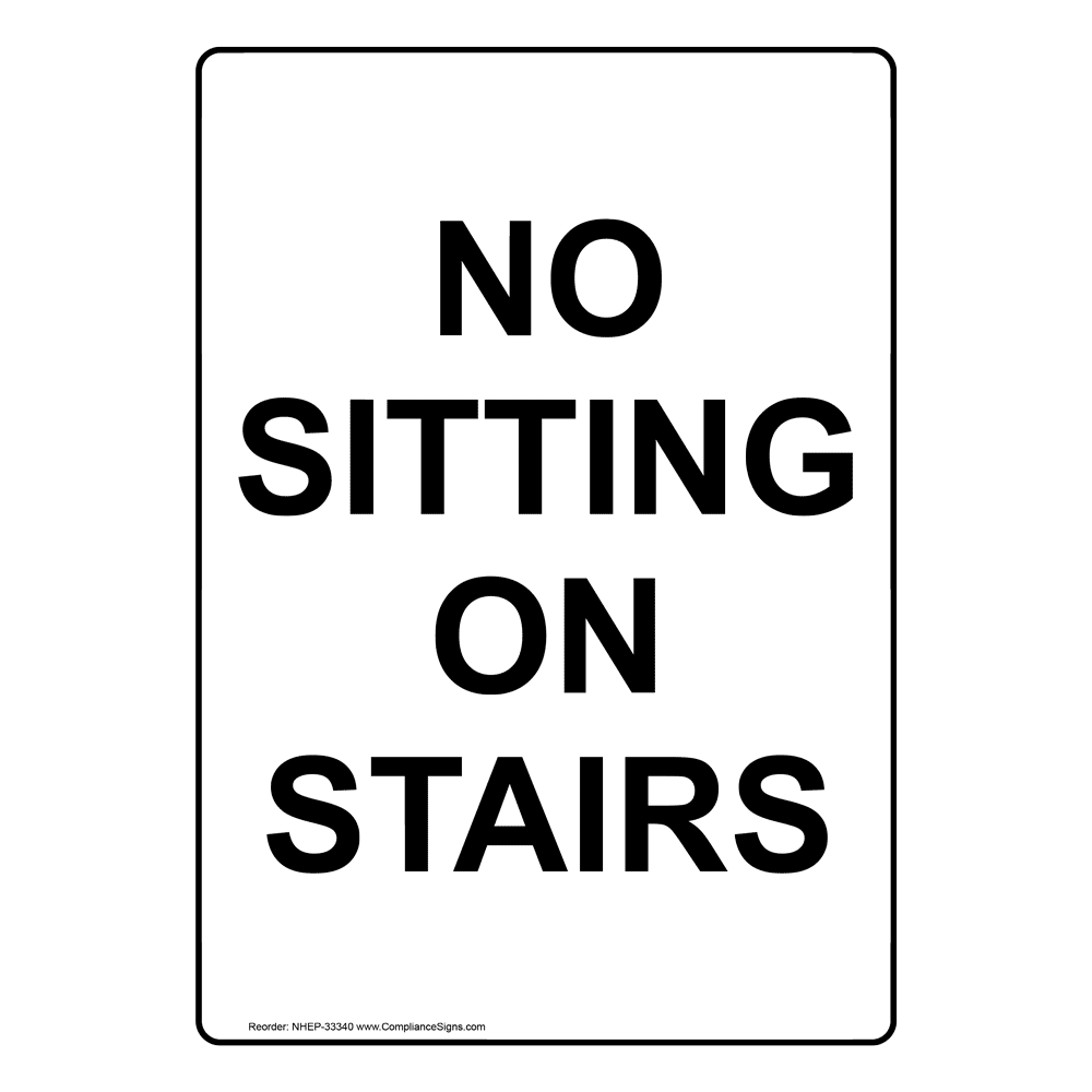 Portrait No Sitting On Stairs Sign NHEP-33340