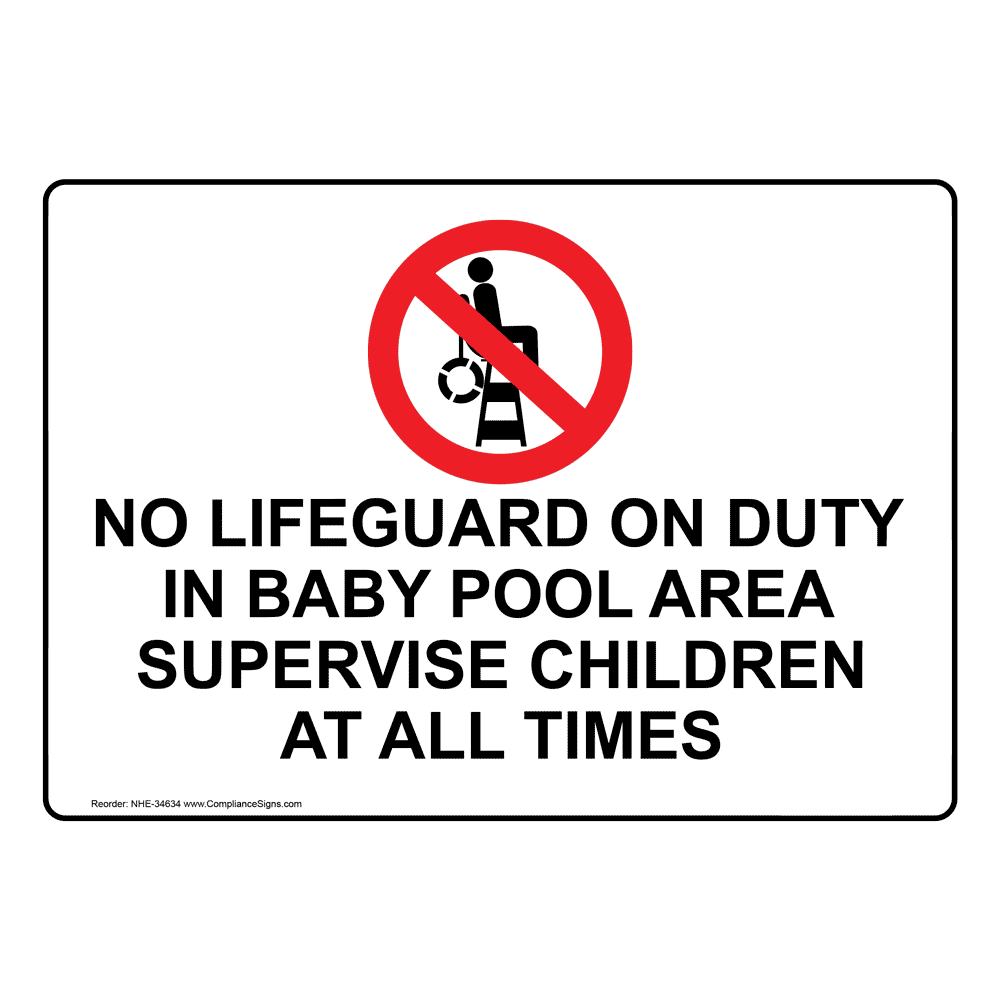 No Lifeguard On Duty In Baby Pool Sign With Symbol NHE-34634