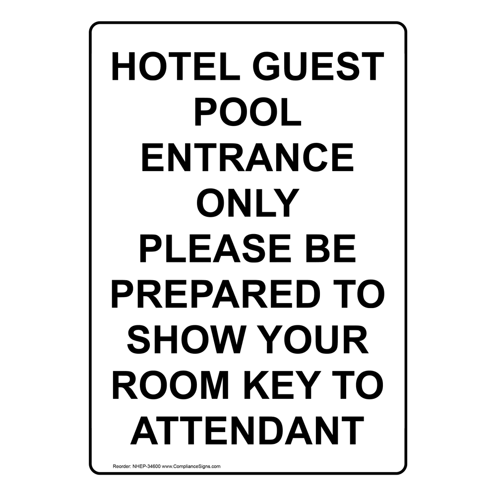 Portrait Hotel Guest Pool Entrance Only Please Sign NHEP34600