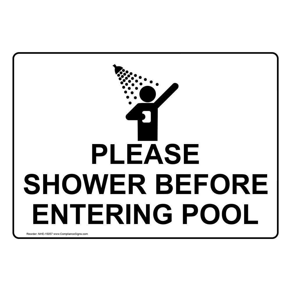 Please Shower Before Entering Pool Sign NHE15057 Swimming Pool / Spa