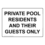 Private Pool Residents And Their Guests Only Sign NHE-15123 Recreation