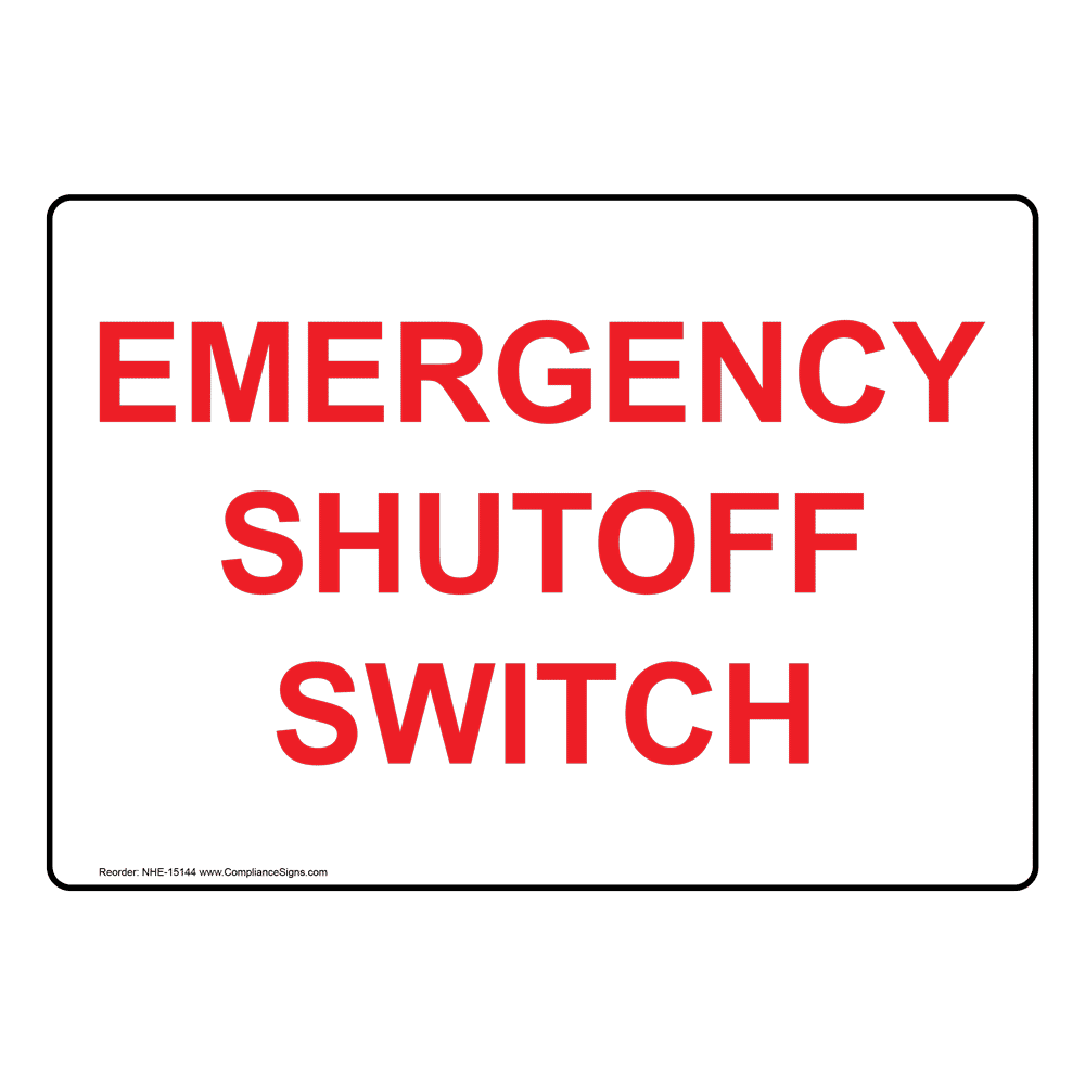 Emergency Shutoff Switch Sign NHE15144 Swimming Pool / Spa