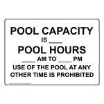Pool Capacity Hours Other Time Is Prohibited Sign NHE-15168 Recreation