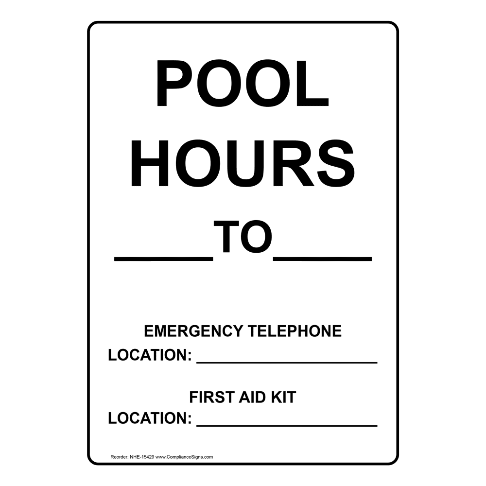Custom Pool Hours, Phone, First Aid Sign NHE15429 Swimming Pool / Spa
