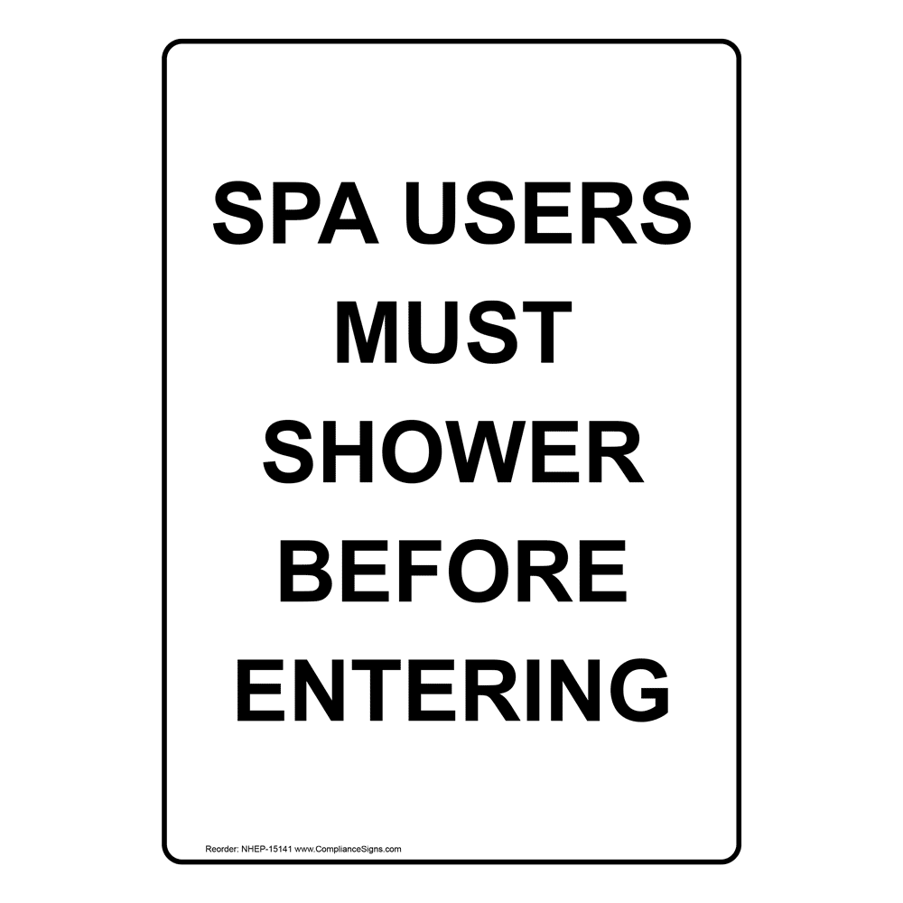 Portrait Spa Users Must Shower Before Entering Sign NHEP15141