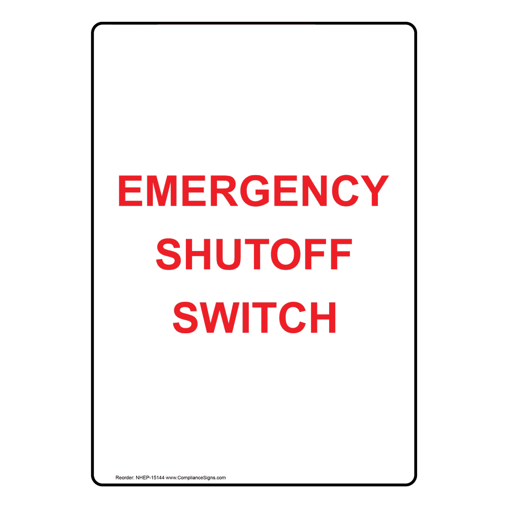 Emergency Shutoff Switch Sign NHE15144 Swimming Pool / Spa