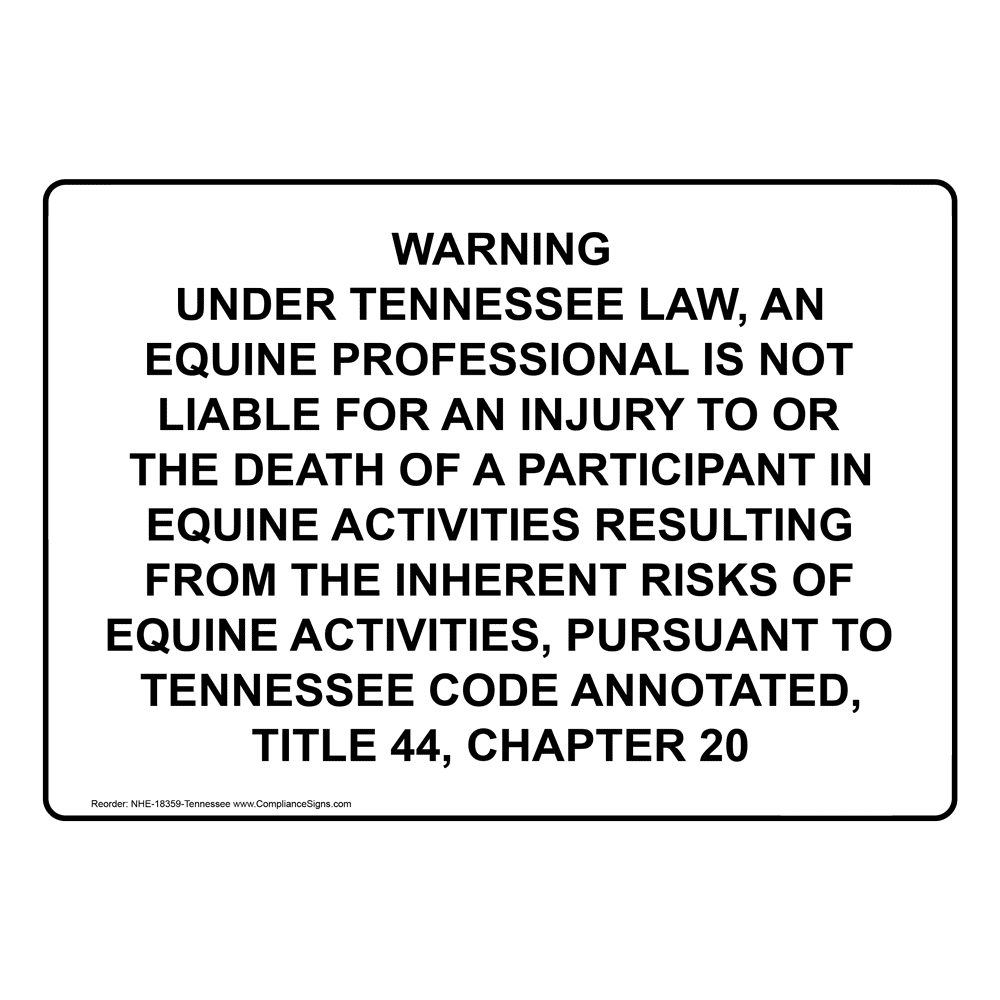 Tennessee Equine Activity Sponsor Not Liable Sign NHE-18359-Tennessee