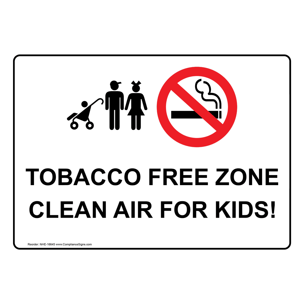 To Our Tobacco Free Business Sign NHE16650 No Smoking