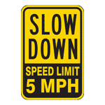 Yellow Reflective Slow Down Speed Limit 5 MPH Sign CS396546