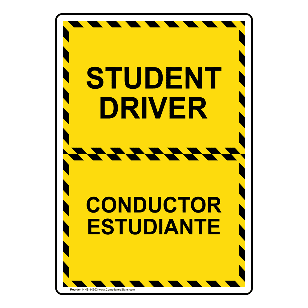 Student Driver Sign NHE-14603 Transportation