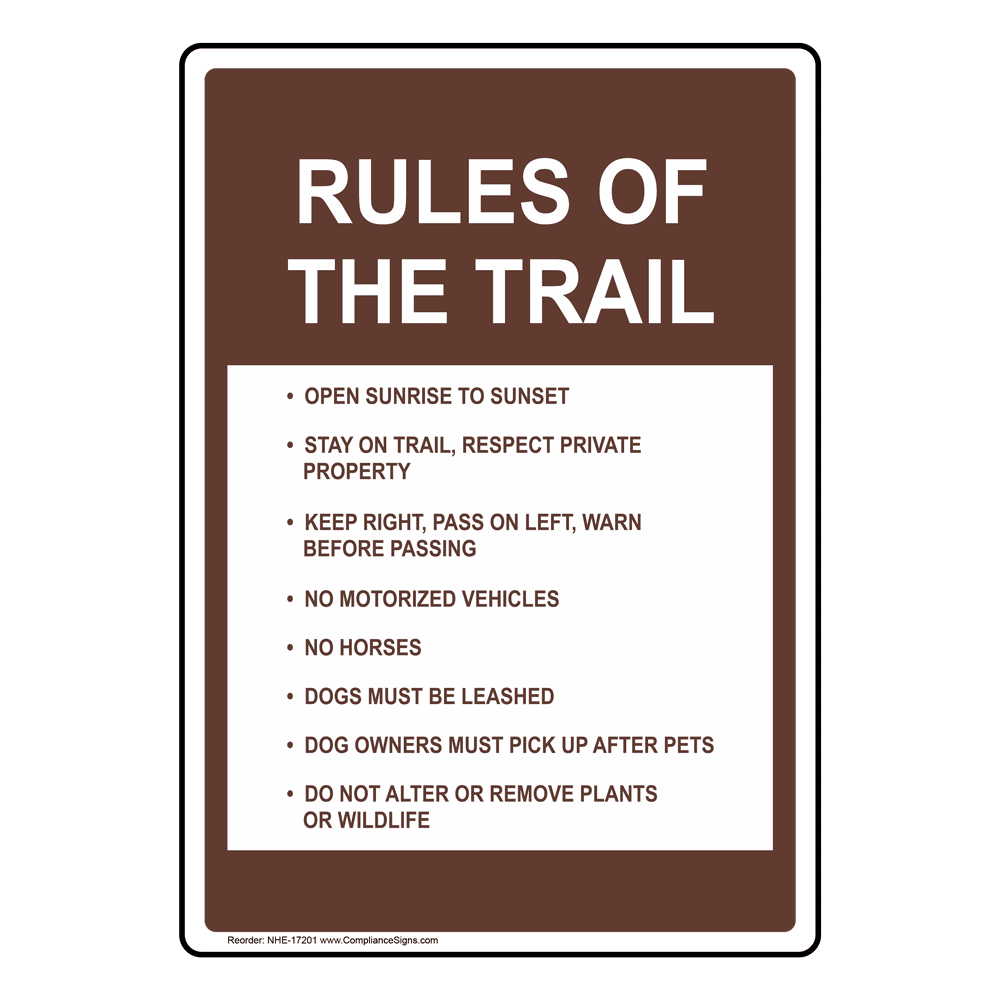 Rules Of The Trail Open Sunrise To Sunset Sign NHE-17201 Recreation