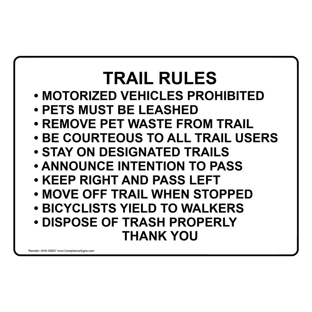 TRAIL RULES - MOTORIZED VEHICLES PROHIBITED Sign NHE-50807