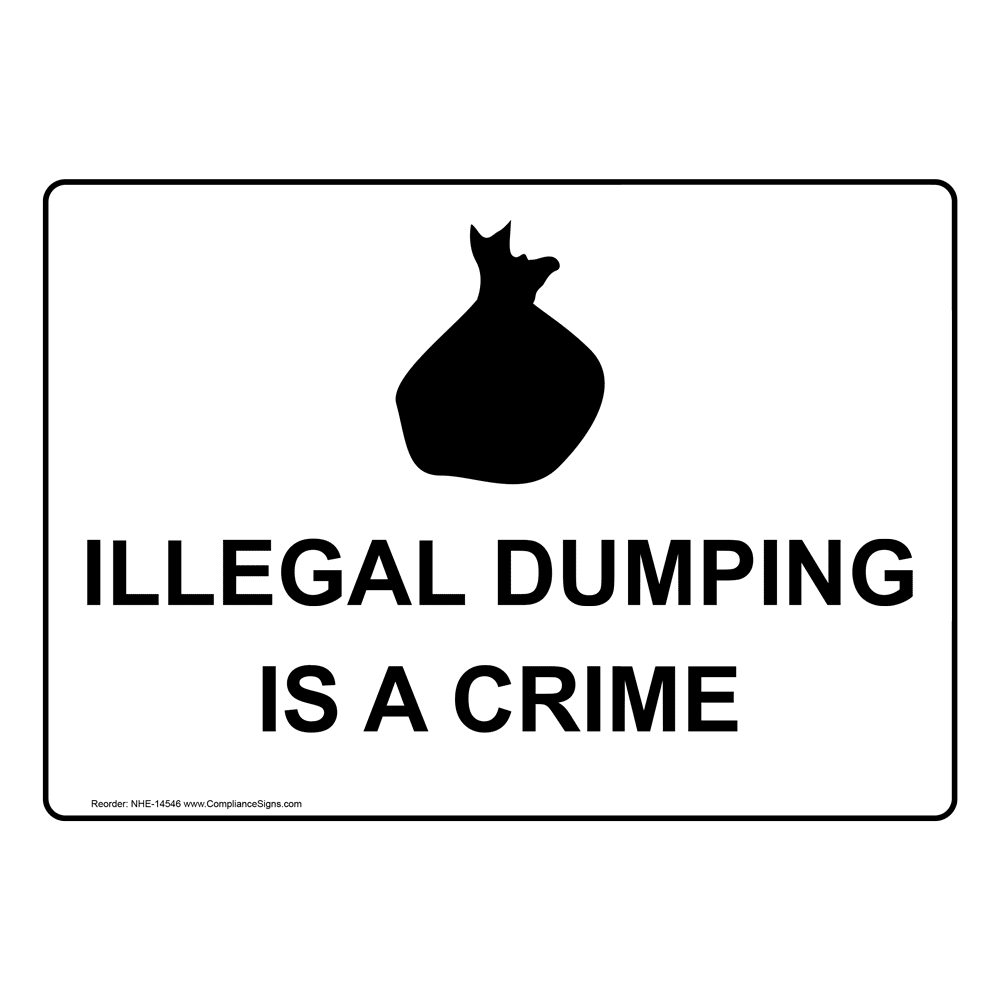 Dumpster Under 24 Hour Surveillance Sign NHE14525 Trash / Dumpster