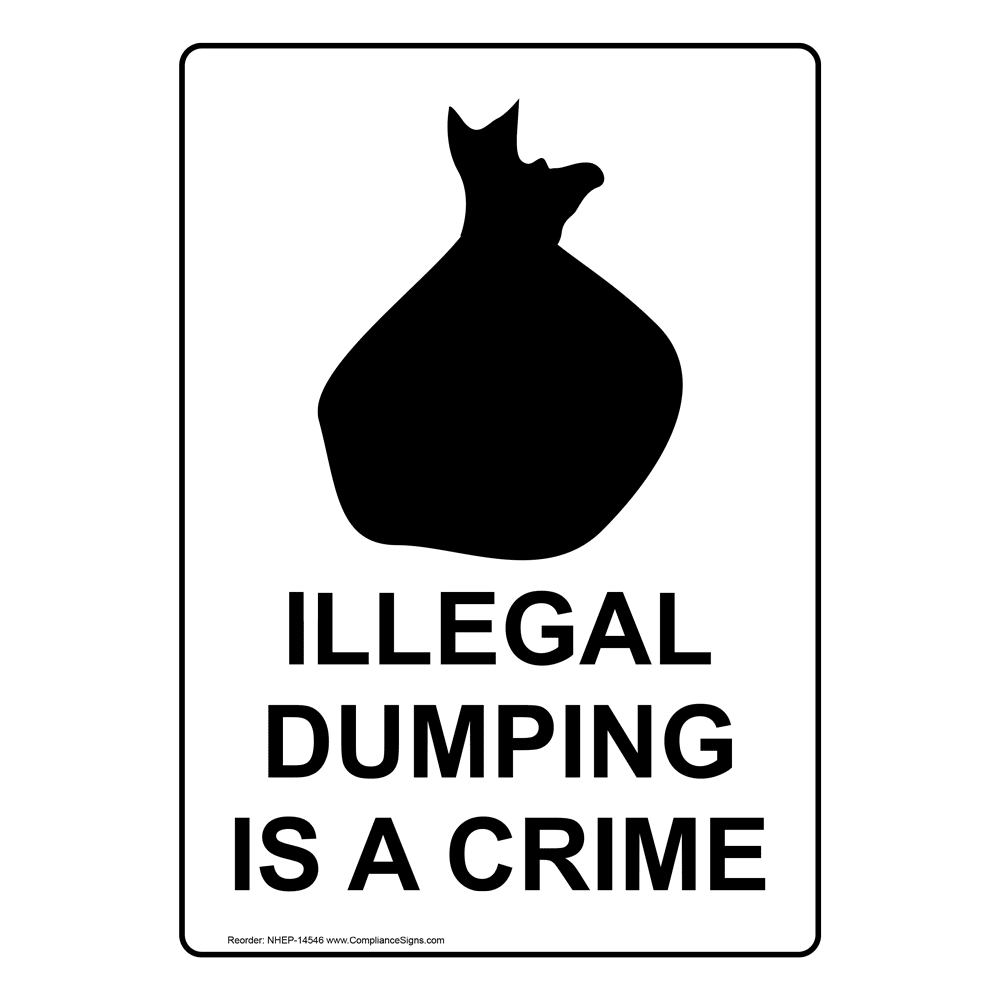 Illegal Dumping Is A Crime Bilingual Sign NHB14546 Trash / Dumpster