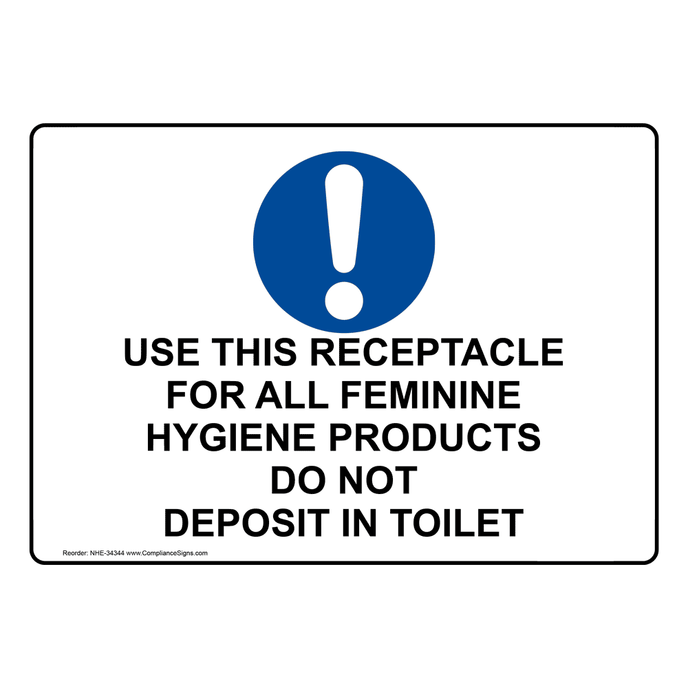 Do Not Deposit Feminine Hygiene Products Sign NHE34300_BLU