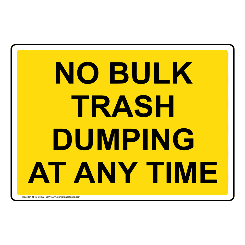 Portrait No Bulk Trash Dumping At Any Time Sign NHEP34392_YLW