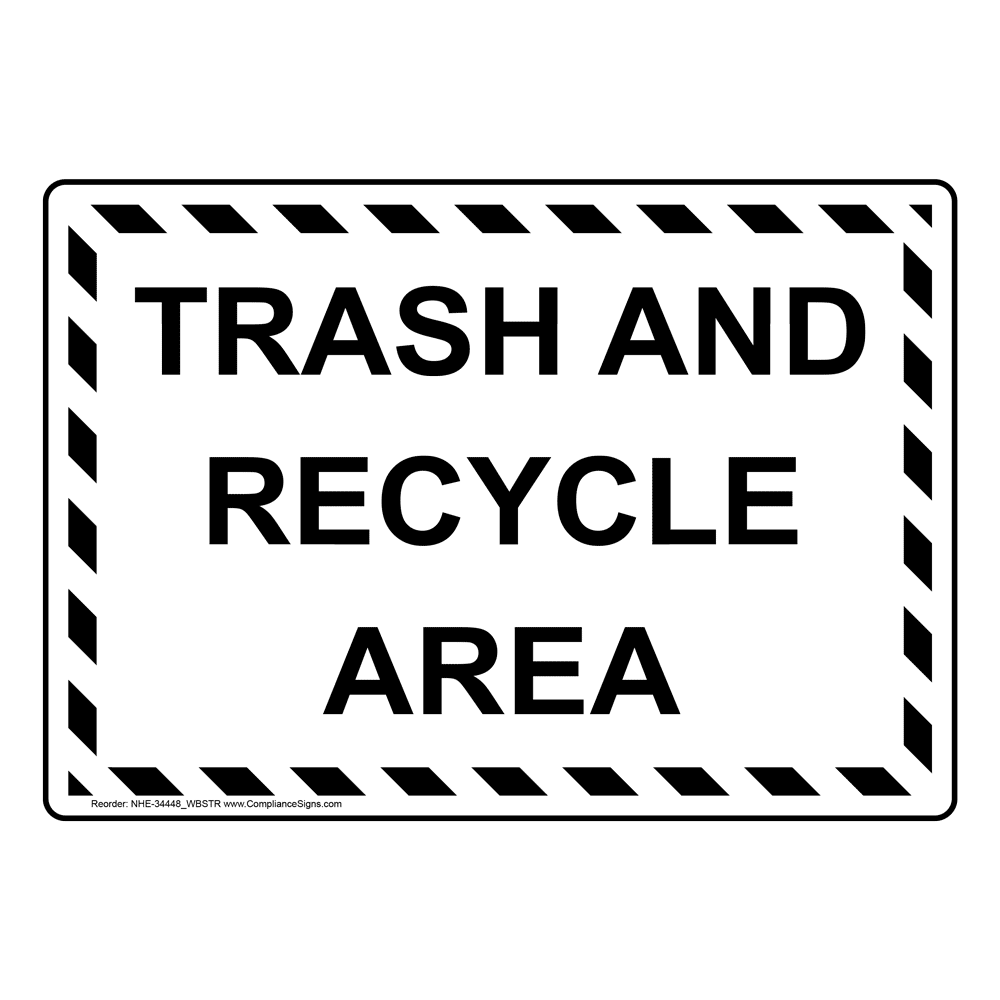 Trash And Recycle Area Sign NHE34448_WBSTR