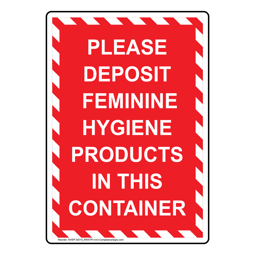 Please Deposit Feminine Hygiene Products Sign NHE34310_RWSTR