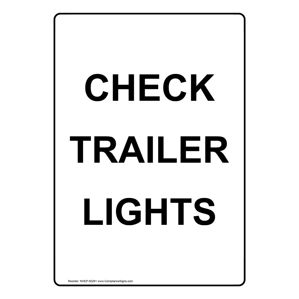Portrait Check Trailer Lights Sign NHEP50291