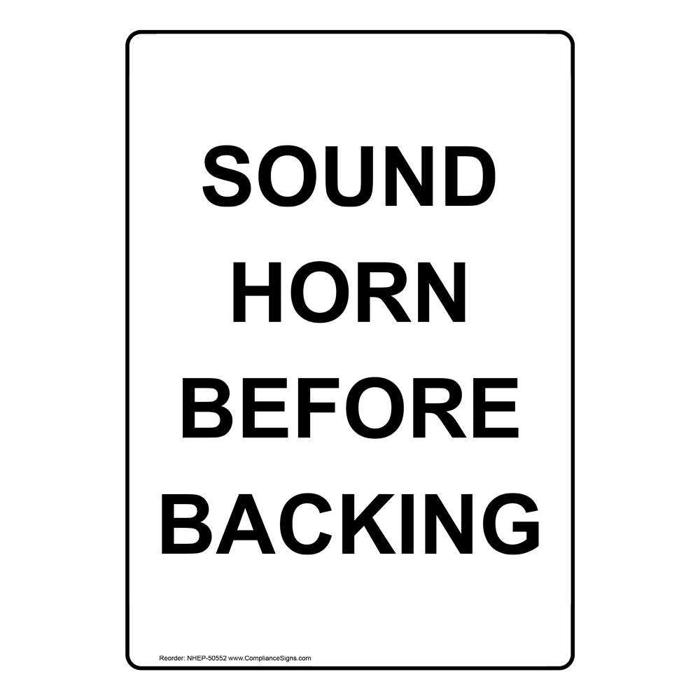 Portrait Sound Horn Before Backing Sign NHEP50552