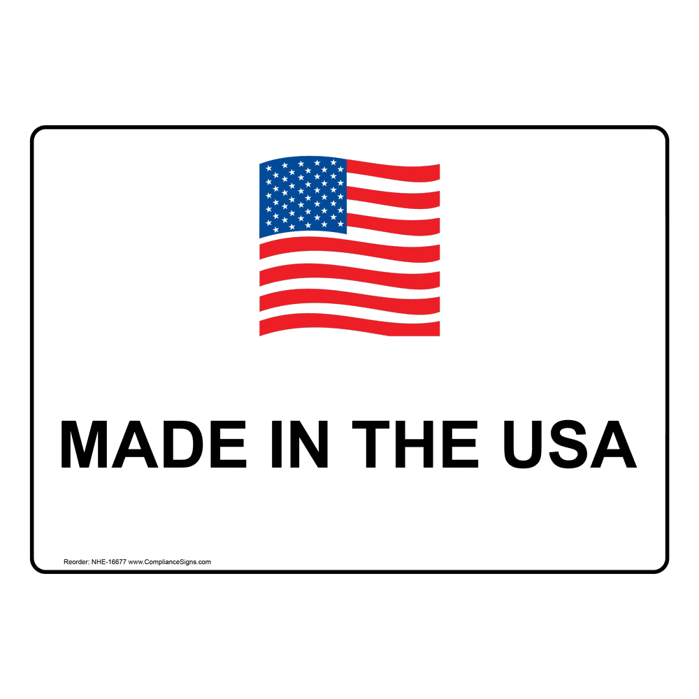 Made In The USA Sign NHE16677 Made In America