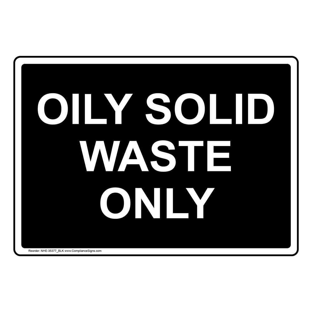 Oily Rags Only Sign NHE 35376 oily-rags-only-sign-nhe-35376