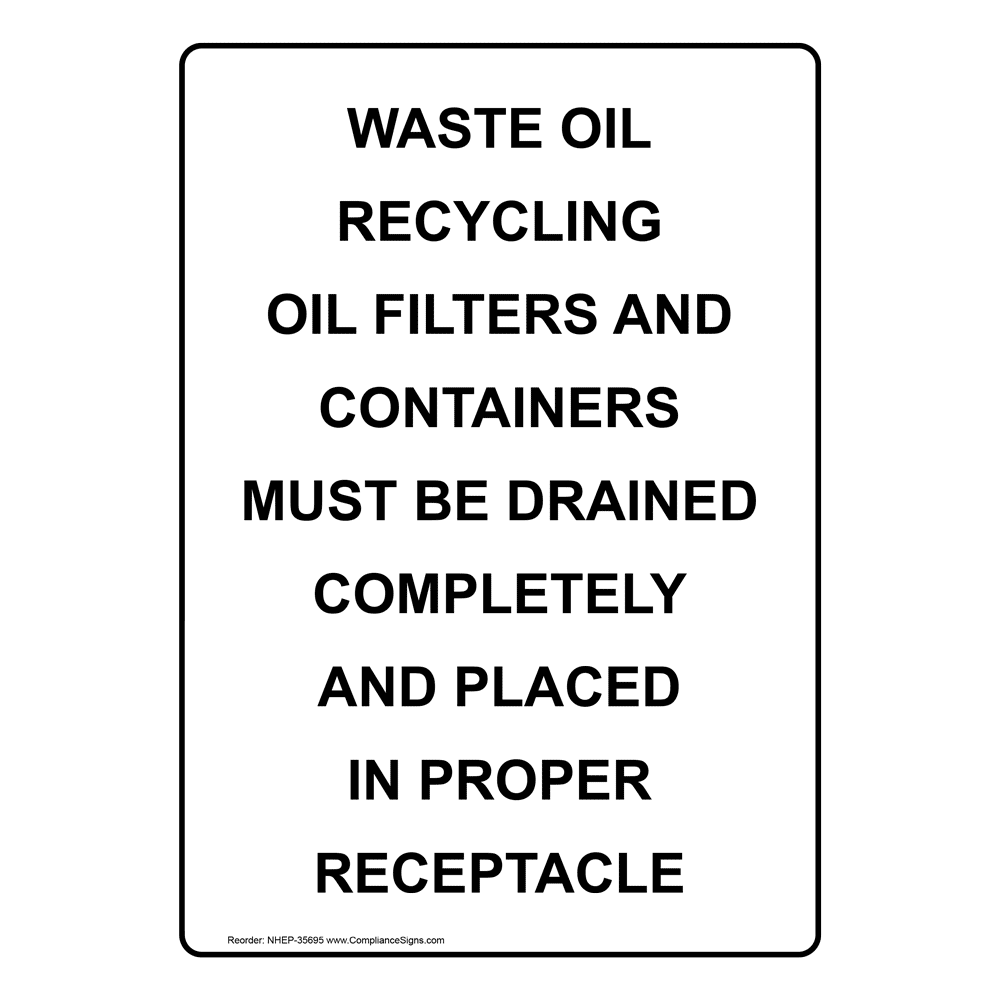 Portrait Waste Oil Recycling Oil Filters And Sign NHEP35695