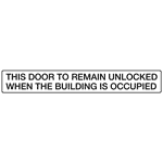 VA Code Door Unlocked When The Building Is Occupied Sign NHE-15980