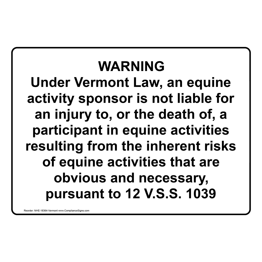 Vermont Equine Activity Sponsor Not Liable Sign NHE-18364-Vermont