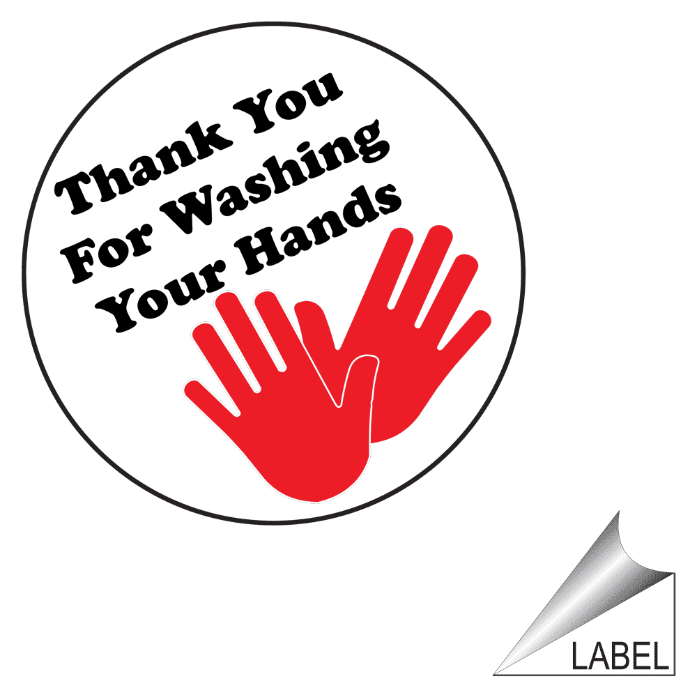 Thank You For Washing Your Hands Label LABELCIRCLE838 Hand Washing
