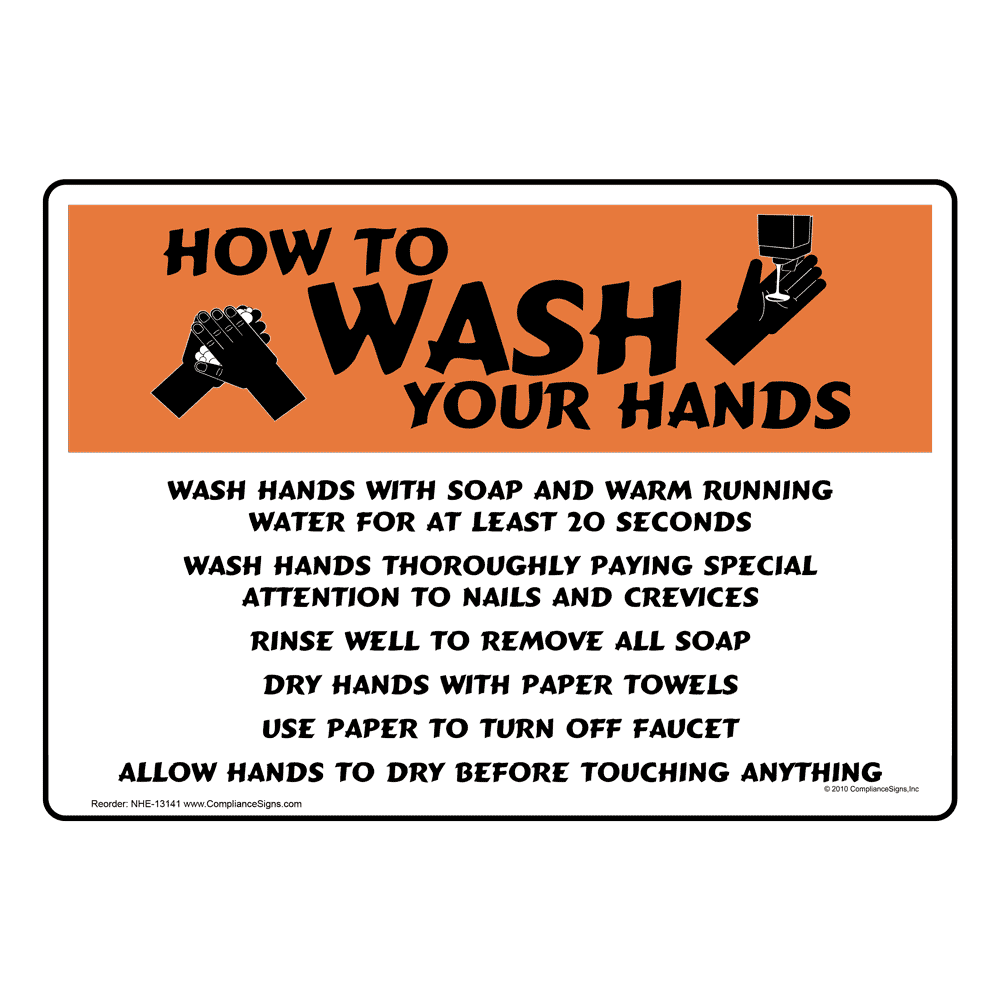 How To Wash Your Hands Sign NHE-13141 Hand Washing