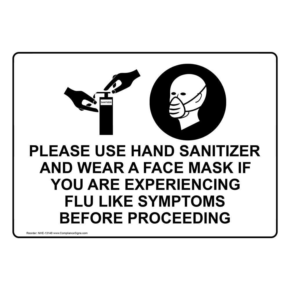 Use Hand Sanitizer Face Mask If Flu Sign NHE-13148 Hand Washing