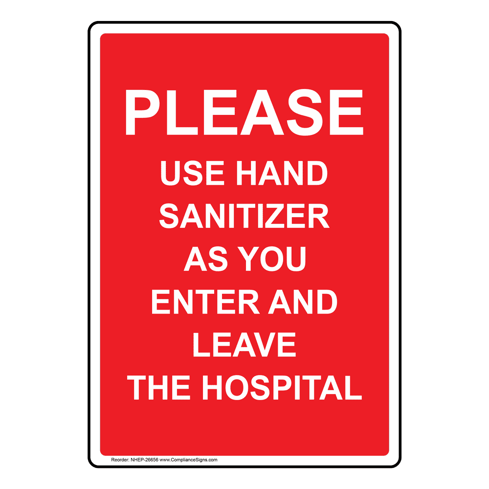 Portrait Please Use Hand Sanitizer As You Enter Sign NHEP-26656