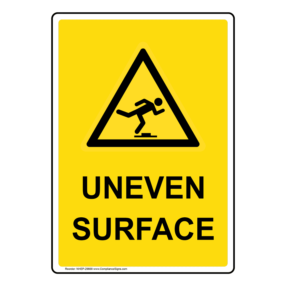 Portrait Uneven Surface Sign With Symbol NHEP-29668