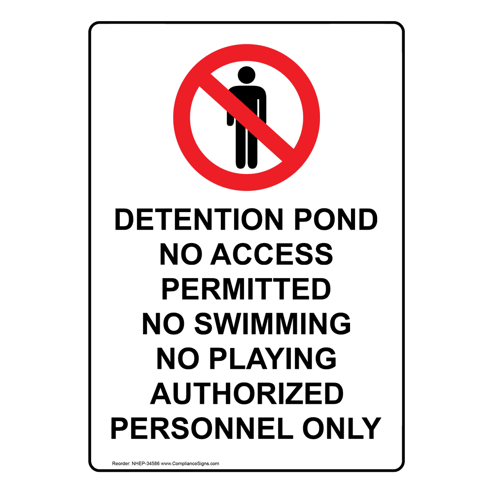 Portrait Detention Pond No Access Sign With Symbol NHEP-34586
